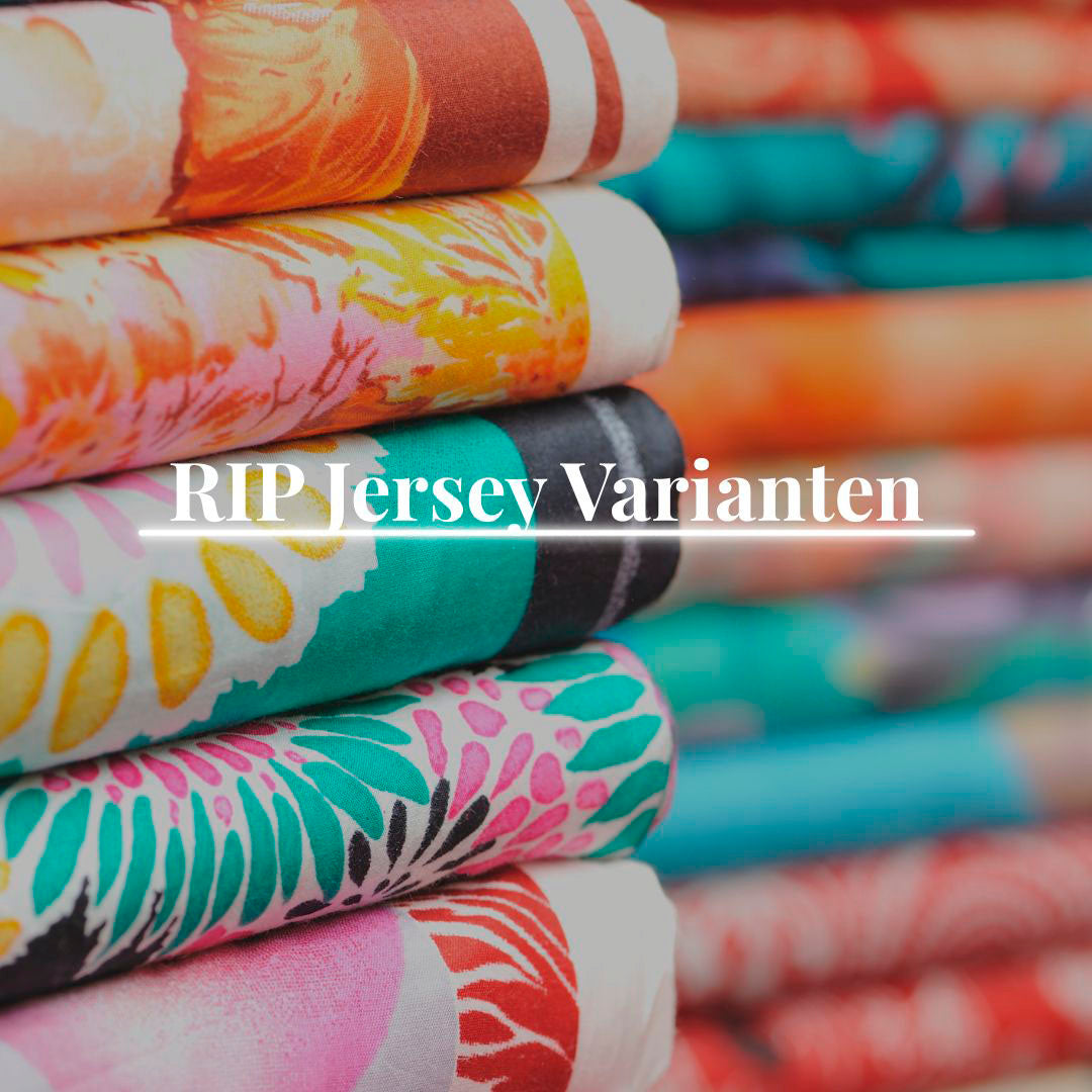 Deine Designs auf Deiner Wunsch-Stoffart: RIP Jersey Varianten